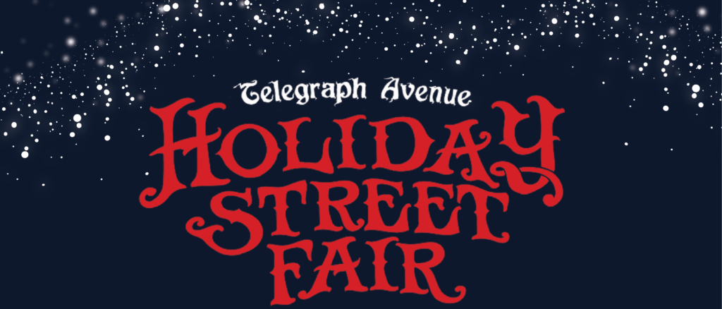 Telegraph Ave. Holiday Street Fair